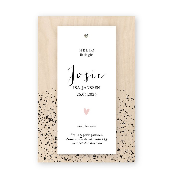 Geboortekaartje hout spetterpatroon Josie