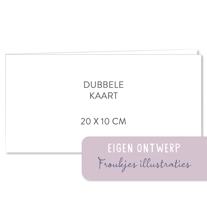 Zelf je kaartje maken 20 x 10 cm dubbel Froukjes illustraties